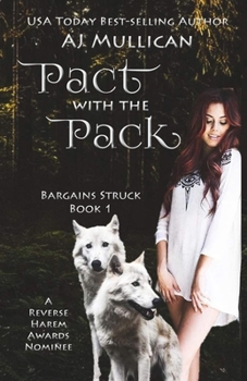 Paperback Pact with the Pack: Bargains Struck Book 1 Book