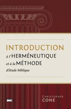 Paperback Introduction À l'Herméneutique Et À La Méthode d'Étude Biblique (Prolegomena on Biblical Hermeneutics and Method) [French] Book