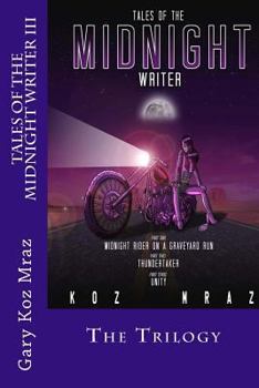 Paperback Tales of the Midnight Writer: The Trilogy Book