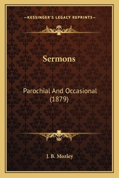 Sermons: Parochial And Occasional