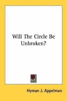 Paperback Will The Circle Be Unbroken? Book