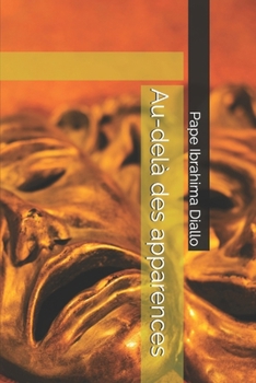 Au-delà des apparences (French Edition)