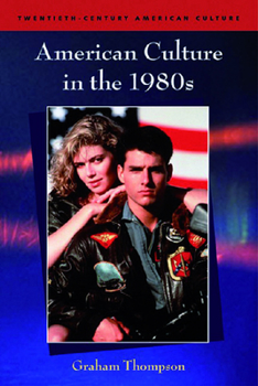 Paperback American Culture in the 1980s Book