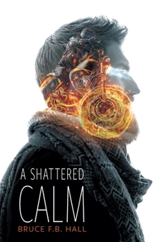 Hardcover A Shattered Calm Book