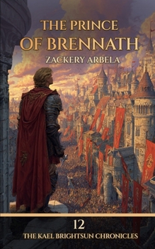 Paperback The Prince of Brennath: A Sword & Sorcery Adventure Book