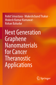 Paperback Next Generation Graphene Nanomaterials for Cancer Theranostic Applications Book