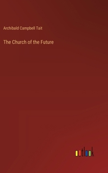 Hardcover The Church of the Future Book