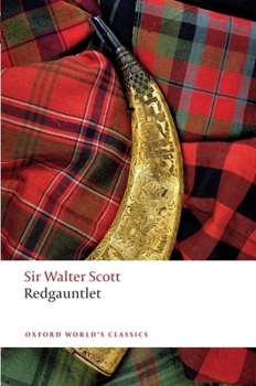 Redgauntlet - Book #14 of the Waverley Novels