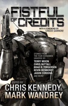 Paperback A Fistful of Credits: Stories from the Four Horsemen Universe (The Revelations Cycle) Book