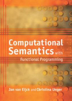 Hardcover Computational Semantics with Functional Programming Book
