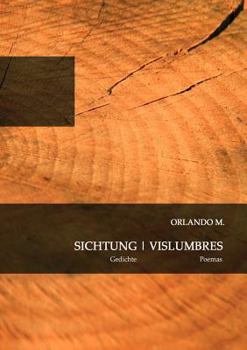 Paperback Sichtung - Vislumbres: Gedichte - Poemas deutsch - spanisch [German] Book