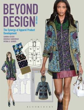 Paperback Beyond Design: The Synergy of Apparel Product Development Book