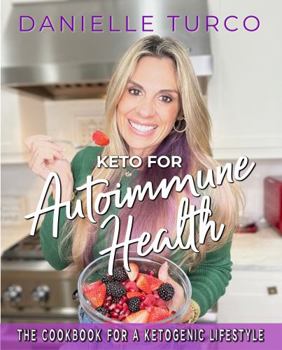 Paperback Keto for Autoimmune Health: Everything You Need to Know! Book