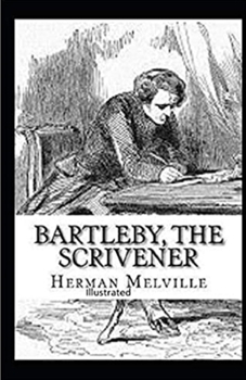 Bartleby, the Scrivener Illustrated