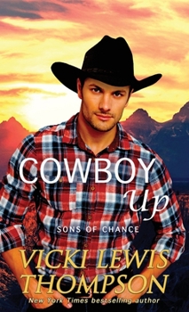 Cowboy Up - Book #5 of the Sons of Chance