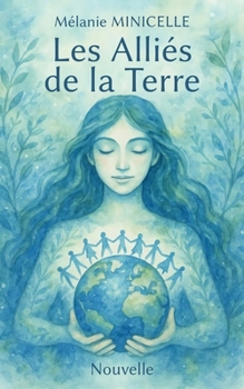 Paperback Les alliés de la Terre [French] Book