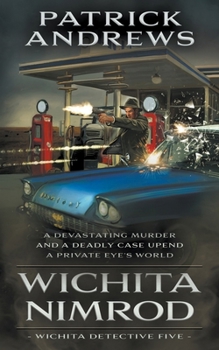 Paperback Wichita Nimrod: A Private Eye Series Book