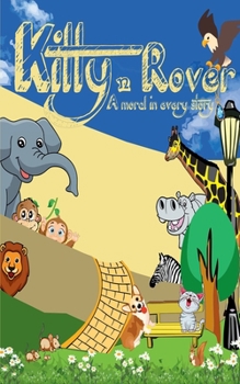Paperback Kitty n Rover ( A moral in every Story) Book