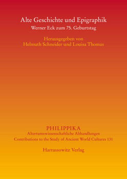 Paperback Alte Geschichte Und Epigraphik: Werner Eck Zum 75. Geburtstag [German] Book