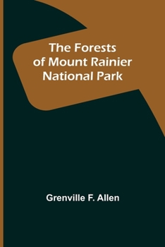 Paperback The Forests of Mount Rainier National Park Book