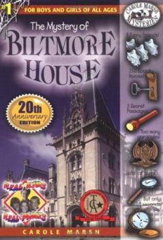 The Mystery of Biltmore House (Carole Marsh Mysteries) - Book #1 of the Carole Marsh Mysteries: Real Kids, Real Places