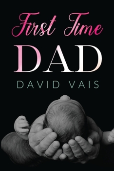 Paperback First time dad Book