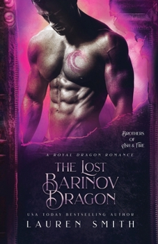 The Lost Barinov Dragon (Brothers of Ash and Fire) - Book #4 of the Brothers of Ash and Fire