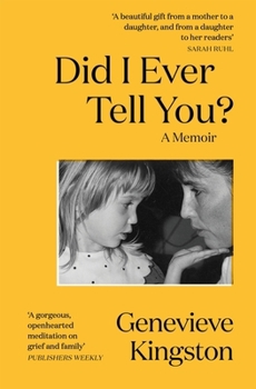 Paperback Did I Ever Tell You?: The most moving memoir of 2024 Book
