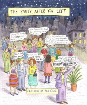Hardcover The Party, After You Left: Collected Cartoons 1995-2003 Book