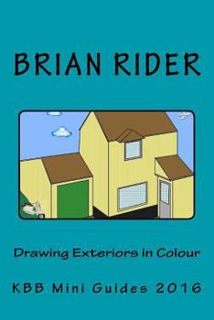 Paperback Drawing Exteriors in Colour: KBB Mini Guides 2016 Book