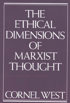 Paperback Ethical Dimensions of Marxist Thought Book