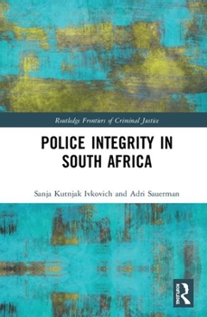 Hardcover Police Integrity in South Africa Book