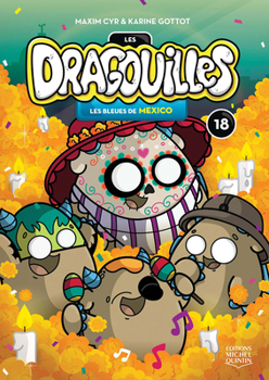 Les dragouilles - Nº 18: Les bleues de Mexico