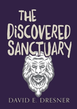 Paperback The Discovered Sanctuary: The Allies Of Theo Book One Book