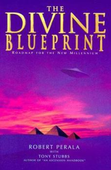 Paperback Divine Blueprint: Roadmap for the New Millennium Book