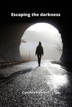 Paperback Escaping the darkness Book