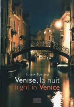 Hardcover Venise, La Nuit/Night in Venice Book