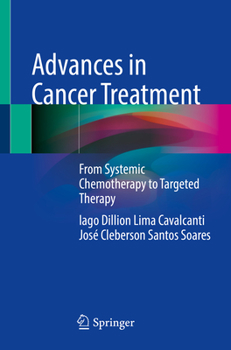 Paperback Advances in Cancer Treatment: From Systemic Chemotherapy to Targeted Therapy Book