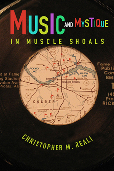 Paperback Music and Mystique in Muscle Shoals Book