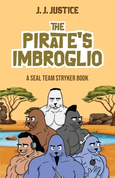 Paperback The Pirate's Imbroglio: A SEAL Team Stryker Book