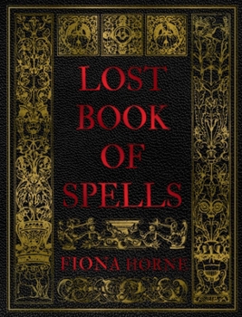 Hardcover Lost Book of Spells Book