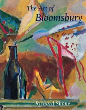 Paperback The Art of Bloomsbury: Roger Fry, Vanessa Bell and Duncan Grant Book