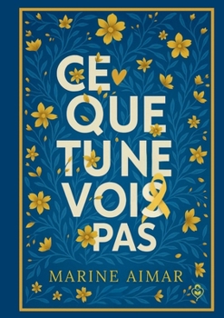 Paperback Ce que tu ne vois pas [French] Book
