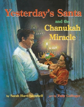 Paperback Yesterday's Santa and the Chanukah Miracle Book