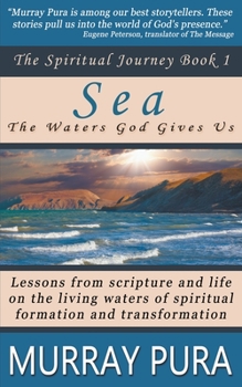 Paperback Sea: The Waters God Gives Us Book