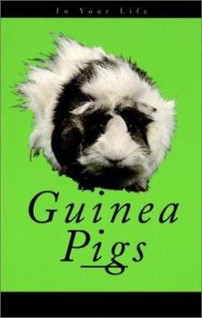 Paperback Guinea Pigs in Your Life Book