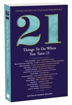 Paperback 21 Things to Do When You Turn 21: 21 Achievers on Turning 21 Book