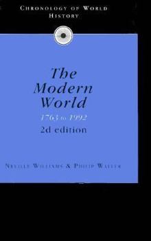 Chronology of the Modern World, 1763-1965 - Book #4 of the Chronology of World History