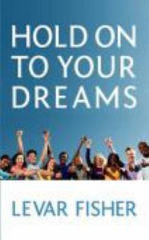 Paperback Hold on to Your Dreams Book