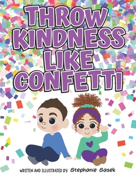 Paperback Throw Kindness Like Confetti Book